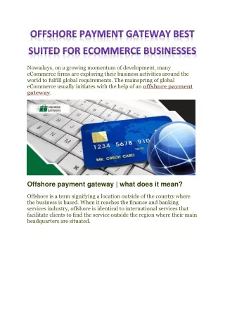 Offshore payment gateway  Best suited for eCommerce businesses
