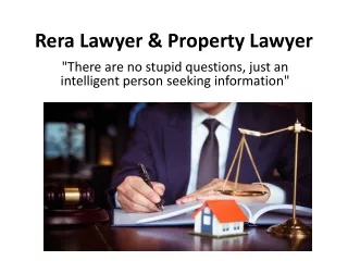 Rera Lawyer & Property Lawyer ppt