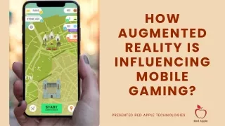 how augmented reality is influencing mobile gaming