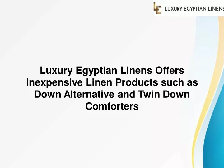 luxury egyptian linens offers inexpensive linen