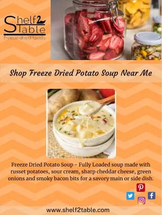 Shop Freeze Dried Potato Soup Near Me | Shelf 2 Table