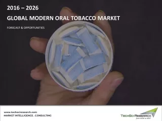 Modern Oral Tobacco Market - Global Industry Size, Share, Trend & Forecast 2026