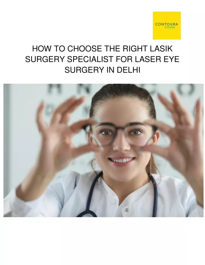 how to choose the right lasik surgery specialist