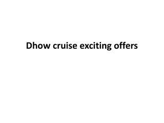 Dhow cruise exciting offers