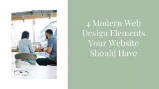 4 Modern Web Design Elements Your Website Should Have