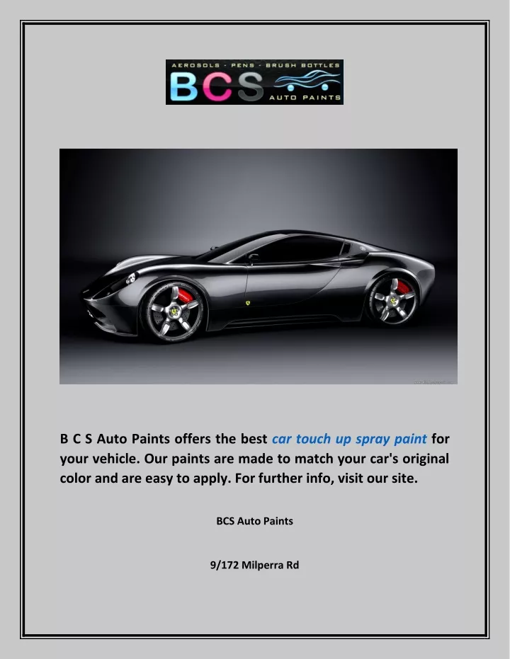 b c s auto paints offers the best car touch