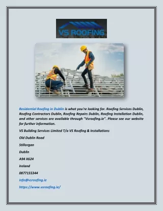 residential roofing in dublin is what