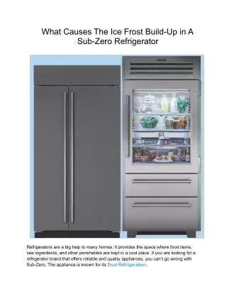 What Causes The Ice Frost Build-Up in A Sub-Zero Refrigerator