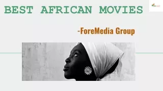 Best African Movies - ForMedia Group