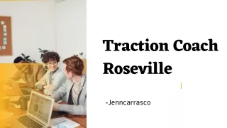 Looking For Traction Coach In Roseville? | Jenn Carrasco
