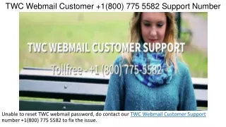 TWC Webmail Customer  1(800) 775 5582 Service Number