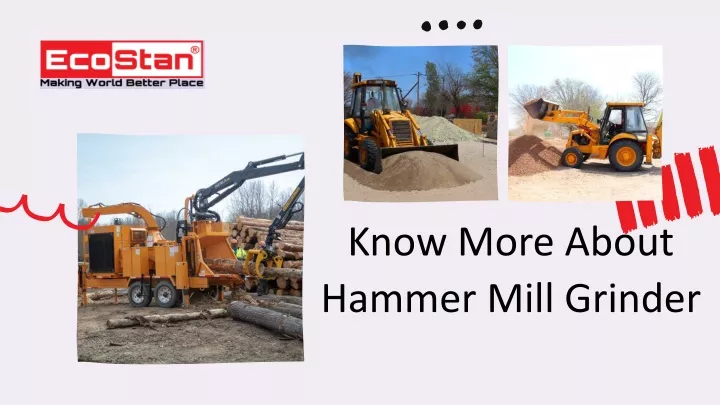 know more about hammer mill grinder