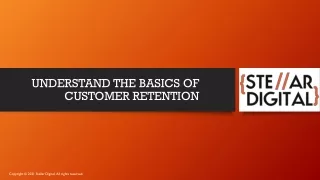 understand the basics of customer retention