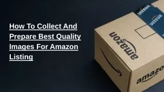 How to collect and prepare best quality images for Amazon listing