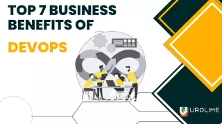 top 7 business benefits of