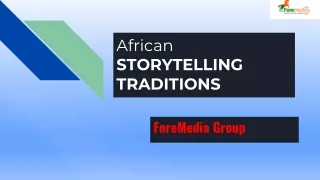 African Storytelling Traditions - Formedia Group