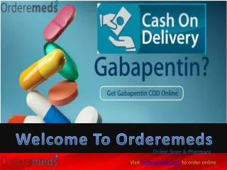 Order Gabapentin Online From Orderemeds Pharmacy