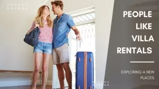 7 Fascinating Reasons People Like Villa Rentals
