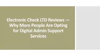 electronic check ltd reviews why more people are opting for digital admin support services