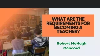 What Are The Requirements For Becoming A Teacher?