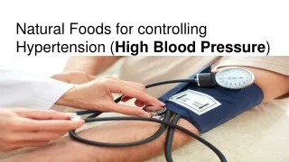 Natural foods for controlling Hypertension