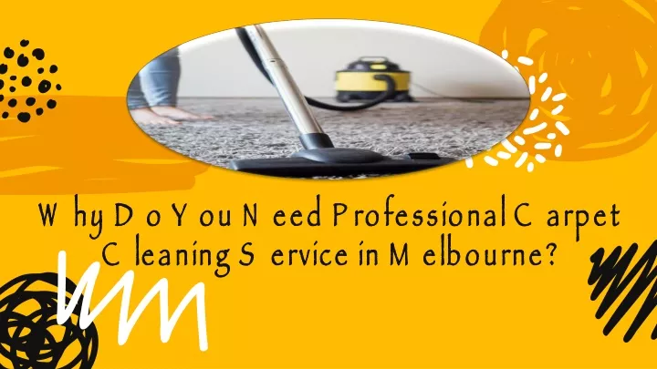 why do you need professional carpet cleaning service in melbourne