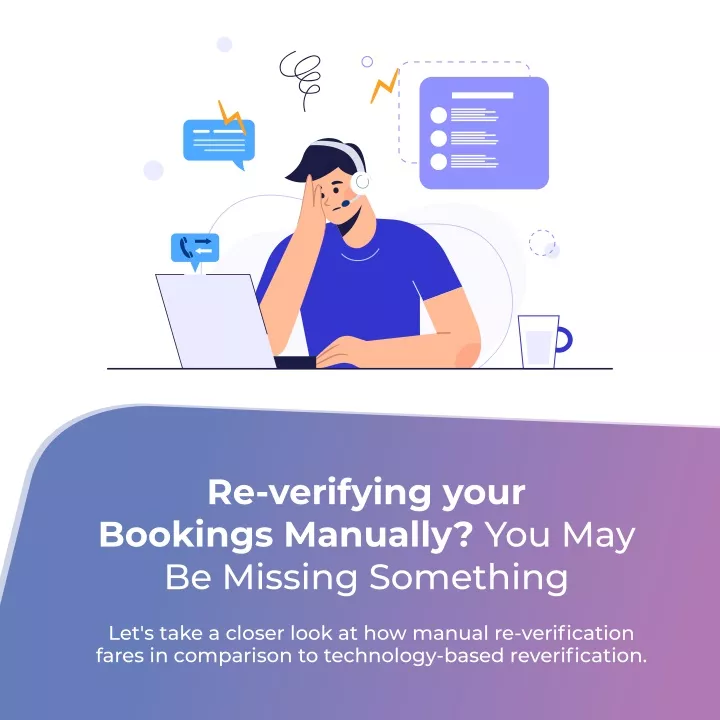 re verifying your bookings manually