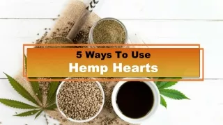 5 Ways To Use Hemp Hearts