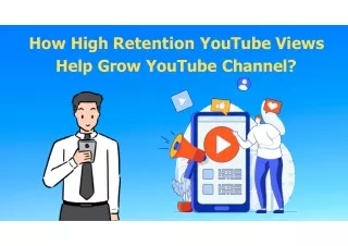 how high retention youtube views help grow youtube channel