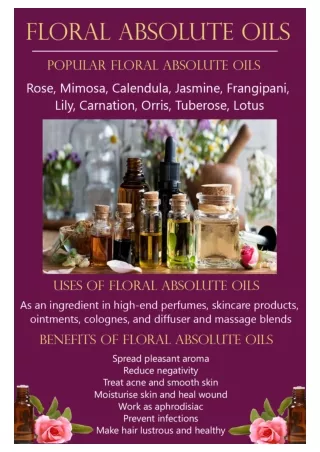 Beneficial Uses Of Floral Absolute Oil