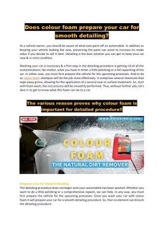 The various reason proves why colour foam is important for detailed procedure