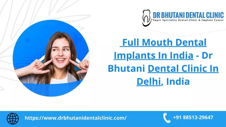 full mouth dental implants in india dr bhutani