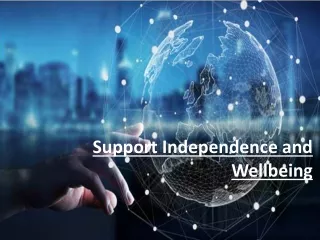 support independence and
