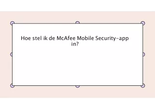hoe stel ik de mcafee mobile security app in