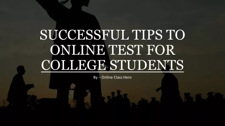 successful tips to online test for college students