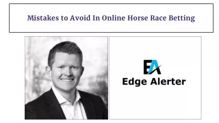 mistakes to avoid in online horse race betting