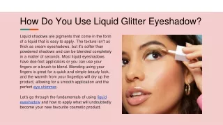 how do you use liquid glitter eyeshadow