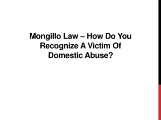 Mongillo Law – How Do You Recognize a Victim of Domestic Abuse
