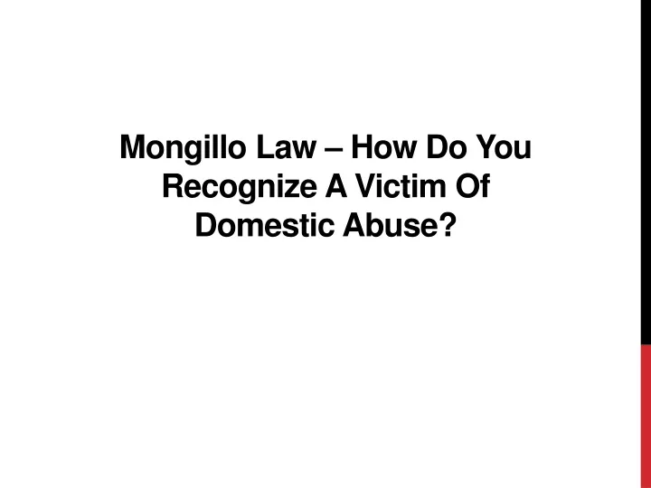 mongillo law how do you recognize a victim of domestic abuse