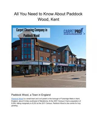 Paddock Wood, Kent All the Information You Need