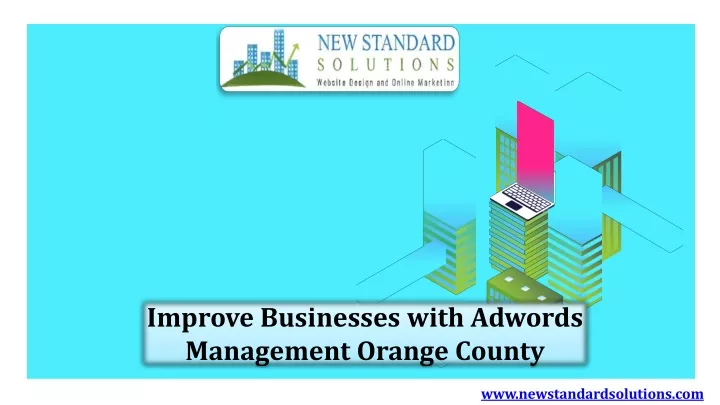 improve businesses with adwords management orange