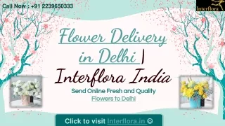 Flower Delivery in Delhi , Send Flowers to Delhi - Interflora India