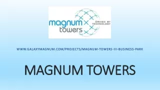 Magnum Towers