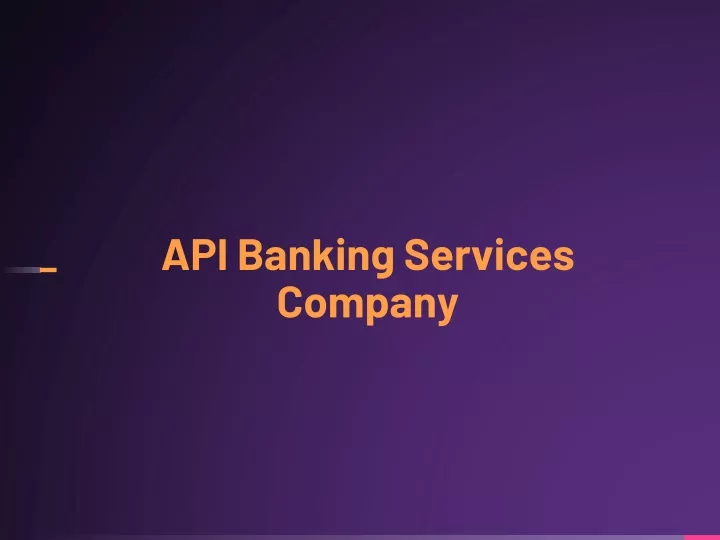 api banking services company