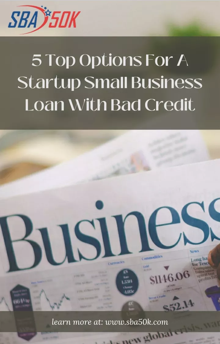 5 top options for a startup small business loan