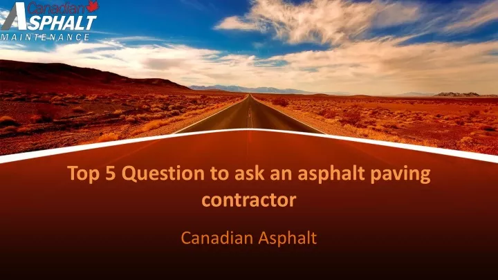 top 5 question to ask an asphalt paving contractor