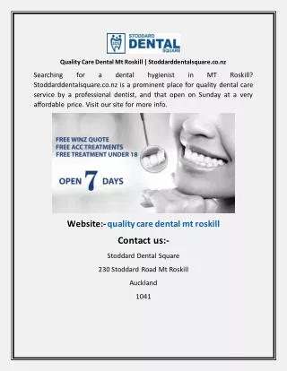 Quality Care Dental Mt Roskill Stoddarddentalsquare.co.nz