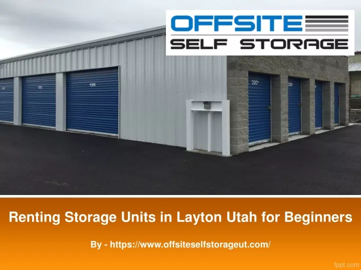 renting storage units in layton utah for beginners