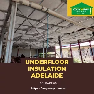 Underfloor Insulation Adelaide | Cosy Wrap