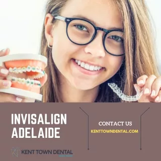 Invisalign Adelaide | Kenttown Dental